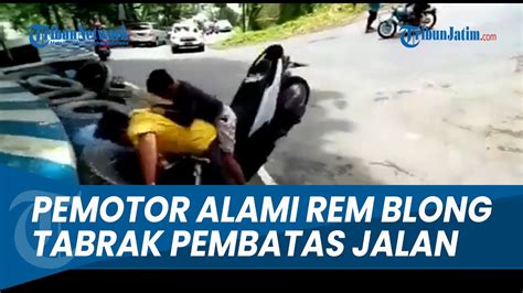 REM BLONG Seorang Pengendara Motor Berboncengan Menabrak Sebuah