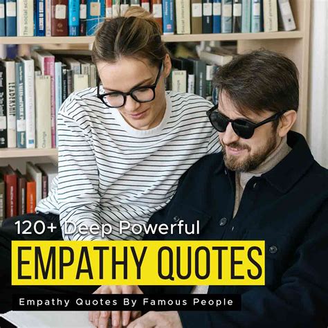 Deep Powerful Empathy Quotes By Famous People Quotesmasala