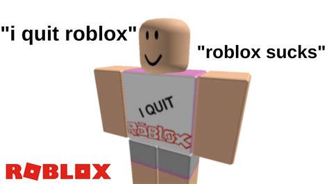 People Who Quit Roblox Be Like YouTube