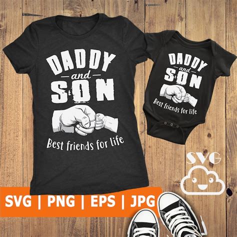 Daddy Son Svg Best Buddies Svg Matching Shirts Svg New Dad Etsy