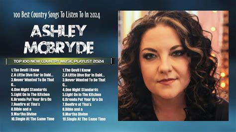 Saddle Up With Ashley Mcbryde The Perfect Playlist For Your Country