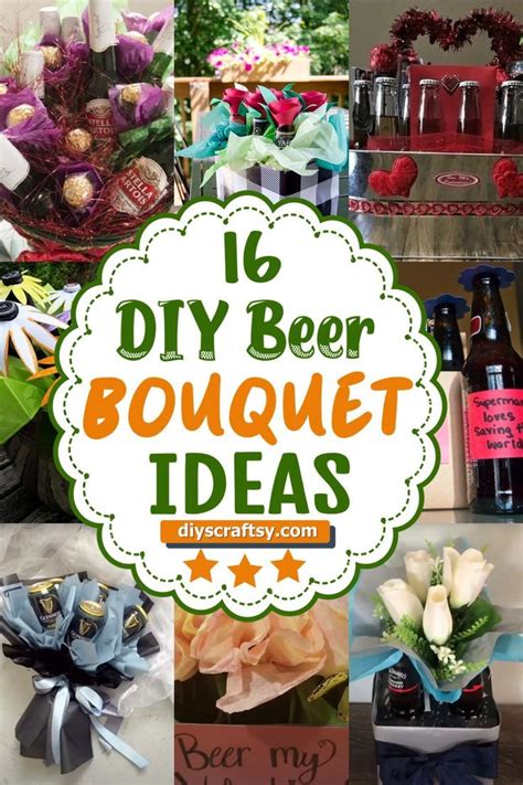 Diy Beer Bouquet Ideas For Precious Gifts Beer Bouquet Diy Beer