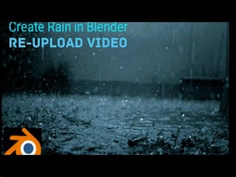 How To Create A Rain In Blender Blender Tutorial Re Uploaded