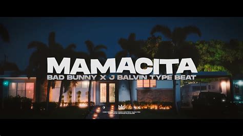 Free Bad Bunny X J Balvin Type Beat Mamacita Reggaeton Club