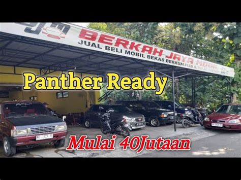 Update Mobil Bekas Panther Cery Yang Lain Juga Ready Mulai Jutaan