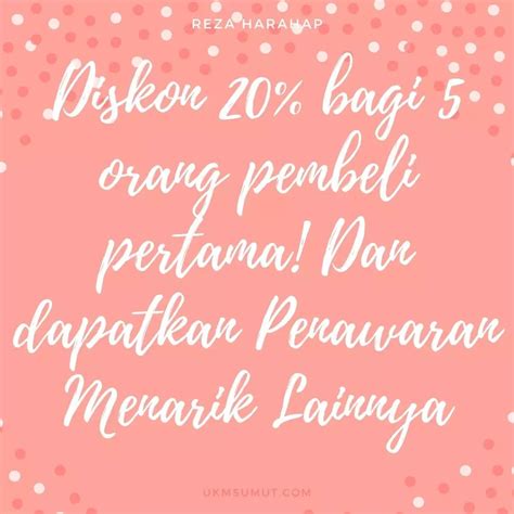 50 Kata Kata Promosi Jualan Produk Online Ukmsumut