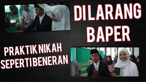 Praktik Akad Nikah Smkn Jember Materi Pai Smk Kelas Xii Youtube