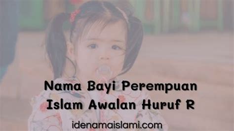 Nama Bayi Perempuan Islam Awalan Huruf R Modern Dan Unik