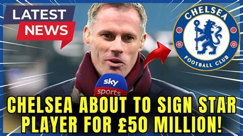 BREAKING NEWS CHELSEA S BLOCKBUSTER 50 MILLION TRANSFER DEAL