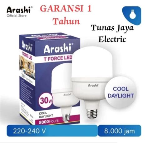 Jual Arashi Lampu Led T Force Watt Cdl Garansi Tahun Shopee