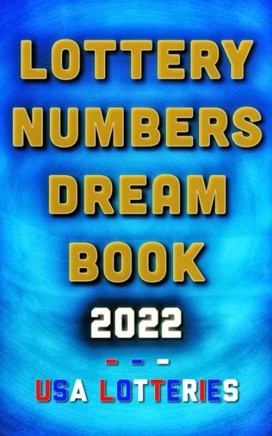 Lottery Numbers Dream Book - 2022 by Dr Golder | eBook | Barnes & Noble®