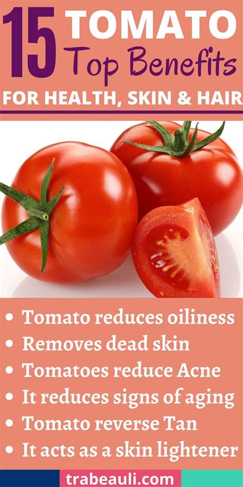 Benefits Of Tomato For Skin Diy Face Mask Trabeauli Artofit