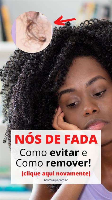 NÓS DE FADA COMO EVITAR E REMOVER Cabelos cacheados e crespos