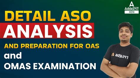 OPSC OMAS And OAS Exam Preparation Strategy Detail ASO Analysis