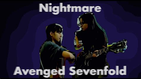 Avenged Sevenfold Nightmare Guitar Bass Cover A X Youtube