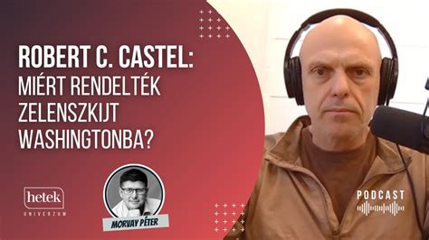 Robert C Castel Zelenszkij Tja Washingtonba S A Nato Beavatkoz S