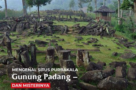 Mengulik Sejarah Gunung Padang Piramida Yang Masih Menjadi Legenda