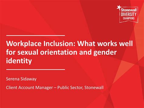 Workplace Inclusion What Works Well For Sexual Orientation And Gender Identity Serena Sidaway