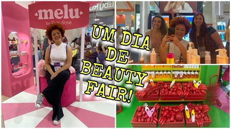 PRIMEIRA VEZ NA BEAUTY FAIR FUI VER OS LANÇAMENTOS YouTube