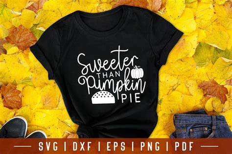 Sweeter Than Pumpkin Pie Svg Fall Svg Gr Fico Por Craftlabsvg