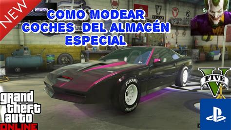 Nuevo Metodo Para Modear Coches Especiales Gta Online Facil Y R Pido