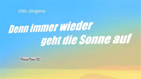 Udo Jürgens Denn immer wieder geht Sonne auf YouTube