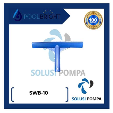 Jual Peralatan Kebersihan Kolam Renang PoolBright Swb 10 Jakarta