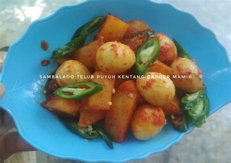 Resep Sambalado Telur Puyuh Kentang Oleh Mamih Gie Cookpad