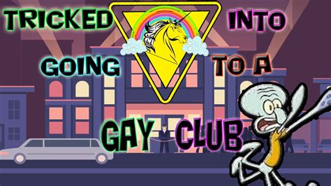 Got Tricked Into Going To A Gay Club YouTube