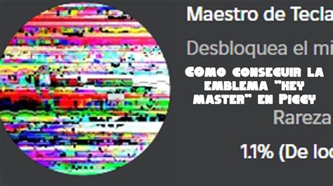 Como Conseguir El Emblema Key Master En Piggy YouTube