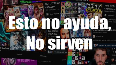 Las TierList Y Guia De LOL Son Mediocres YouTube