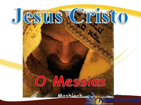 Jesus Cristo O Messias