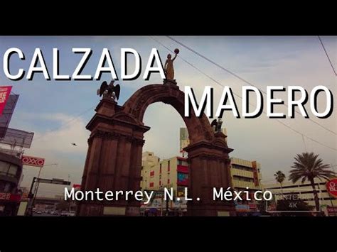 4K Calzada Madero Monterrey NL México Walking tour Monterrey 4K