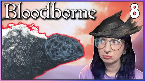 Why Spiders Bloodborne First Playthrough Part Rom The Vacuous