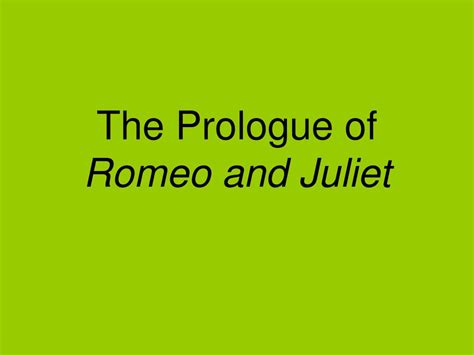 PPT The Prologue Of Romeo And Juliet PowerPoint Presentation Free