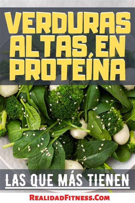 Las Mejores Verduras Altas en Proteína Lista Completa Alimentos