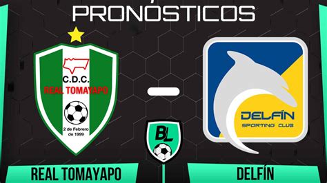 Pronóstico Real Tomayapo Vs Delfín Cuotas Y Apuestas Por La Jornada 1