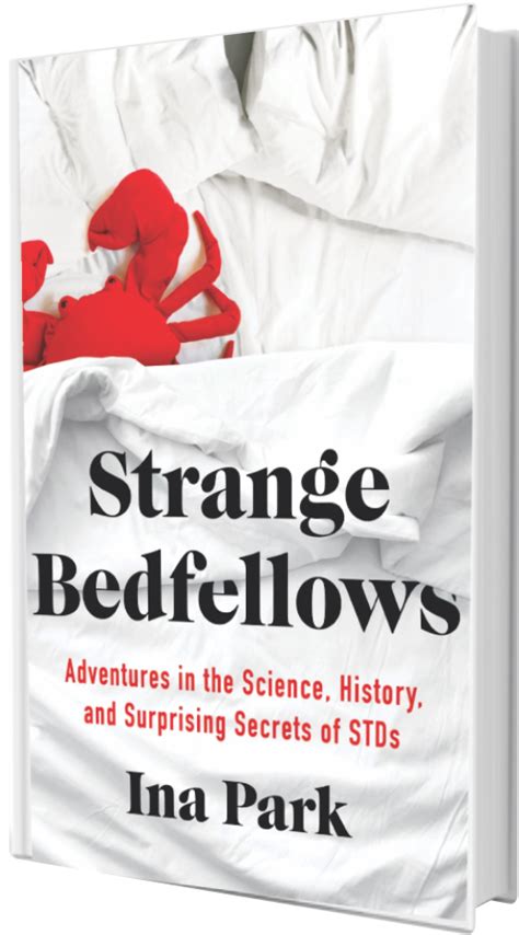 Strange Bedfellows Book — Ina Park