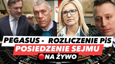 AFERA PEGASUS CZAS ROZLICZENIA PiS 4 POSIEDZENIE SEJMU NA ŻYWO I