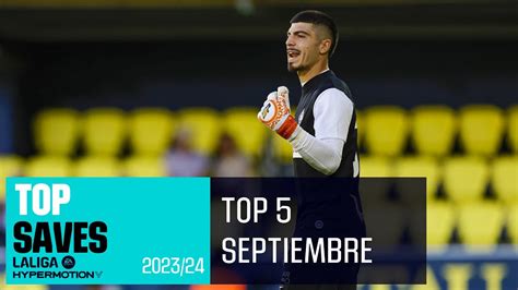 TOP PARADAS Septiembre LALIGA Hypermotion 2023 2024 YouTube