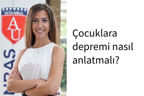 Çocuklara depremi nasıl anlatmalı