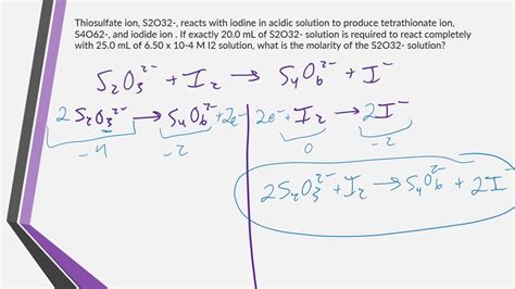 Video Solution 19 Iodine I2 Reacts With The Thiosulfate Ion To Give The Iodide Ion And The