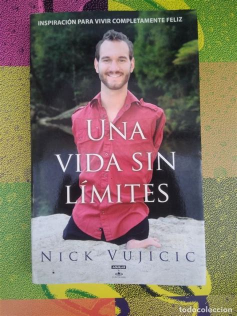 Libro Una Vida Sin Limites Nick Vujicic Comprar Libros Sin