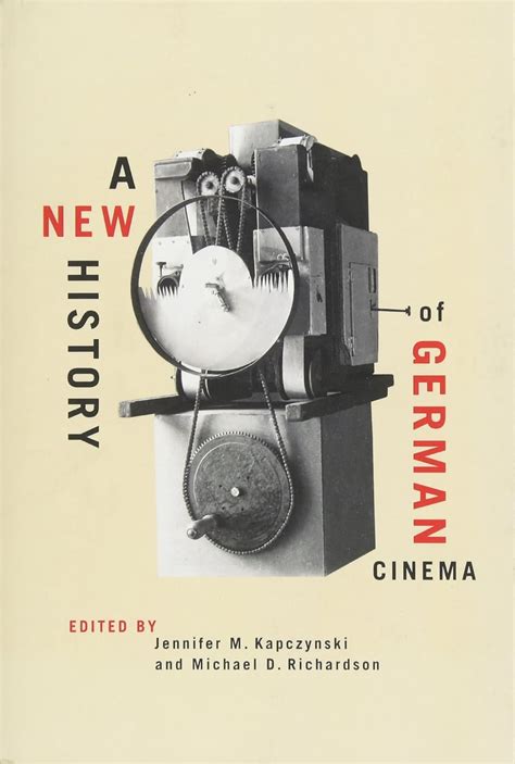 A New History Of German Cinema Screen Cultures German Film And The