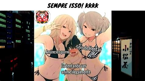 Narrando Memes Em Imagens Animes Sempre Isso Kkkk Youtube