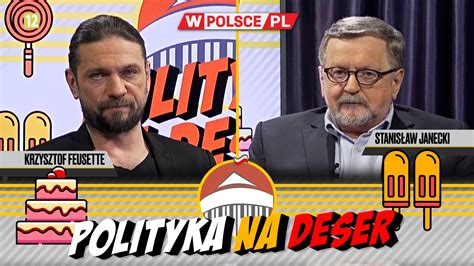 POLITYKA NA DESER Krzysztof Feusette i Stanisław Janecki 30 01 2024