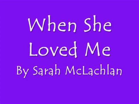 When She Loved Me Sarah McLachlan Lyrics On Screen HQ YouTube