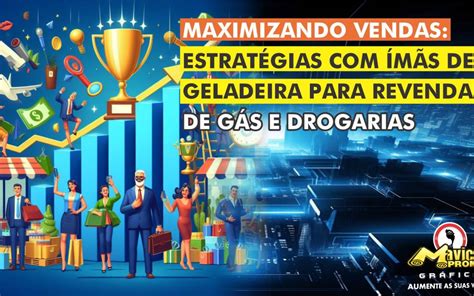 Maximizando Vendas Estrat Gias M S De Geladeira Para Revendas De