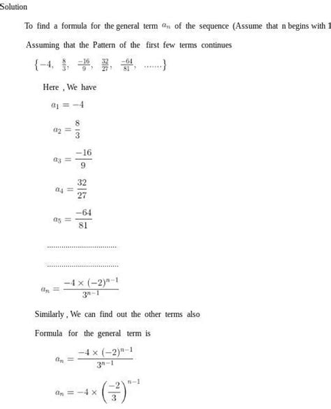 Find A Formula For The General Term An Of The Sequence Assuming That