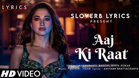 Aaj Ki Raat Lyrics Stree Tamannaah Bhatia Sachin Jigar